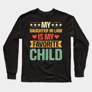 My Daughter In Law Is My Favorite Child Vintage Long Sleeve T-Shirt